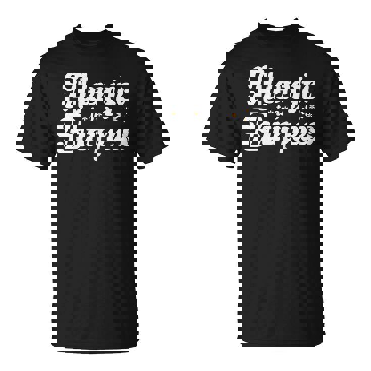 Allergique Aux Amateurs De Gym Et D'entraînement Drôles Burpees T-Shirt