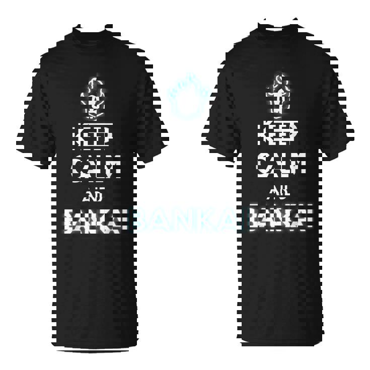 Anime Giapponese Per Uomo Keep Calm And Bankai Maglietta