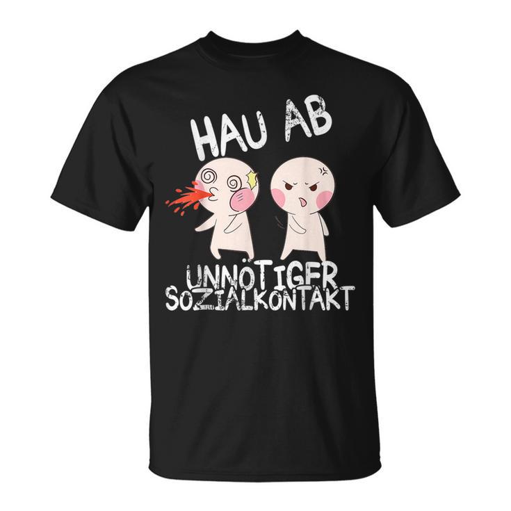 Anime Style Hau Ab Unnötiger Sozialkontakt T-Shirt