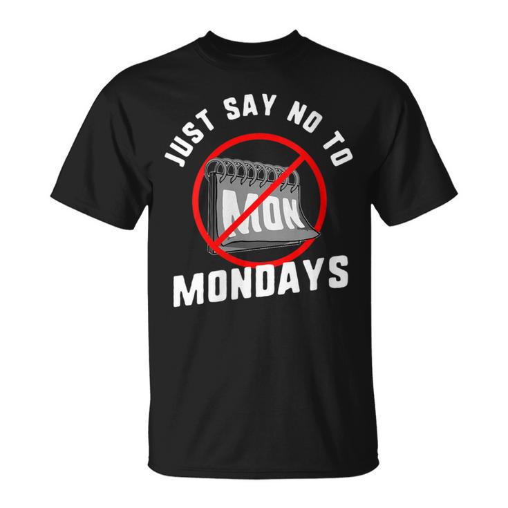 I Don't Do Mondays Don't Like Mondays T-Shirt - Monsterry