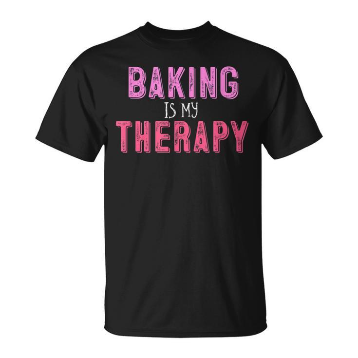 Baking Is My Therapy T-Shirt