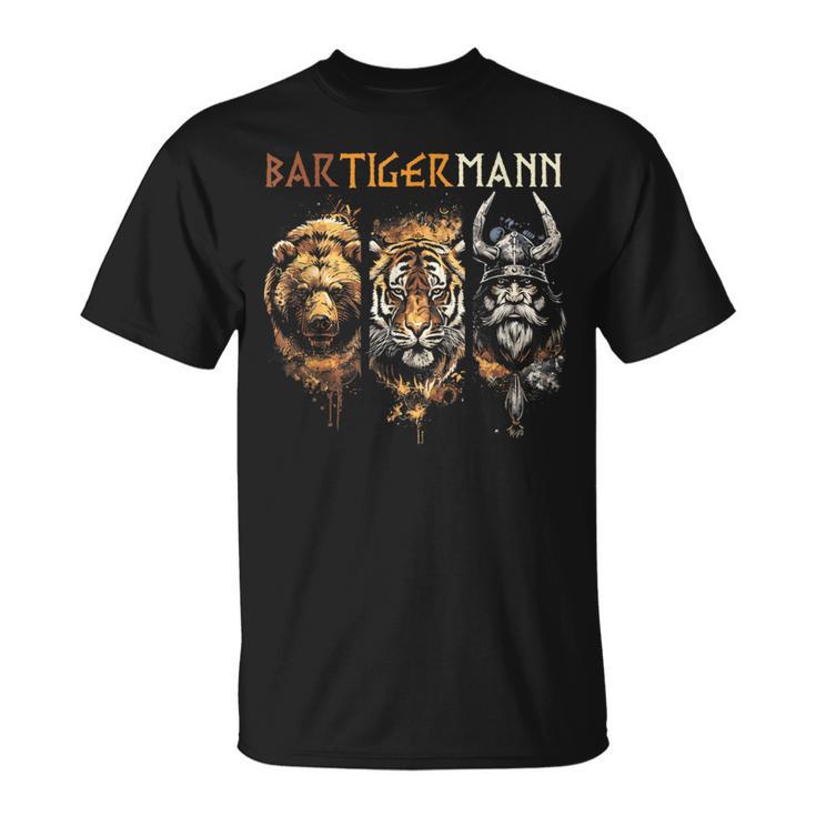 Bärtigermann Bear Tiger Man Beardiking Bearded Man T-Shirt