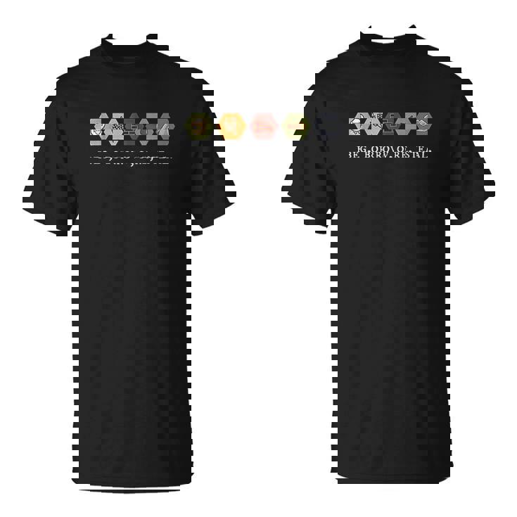 Beg Borrow Ore Steal Board Game Night Shirt