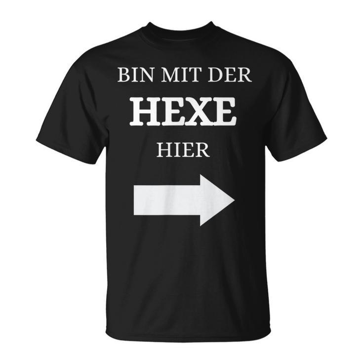 Bin Mit Der Hexe Hier Wizard T-Shirt