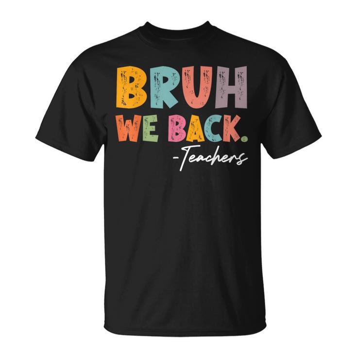 bruh-back-teachers-first-day-