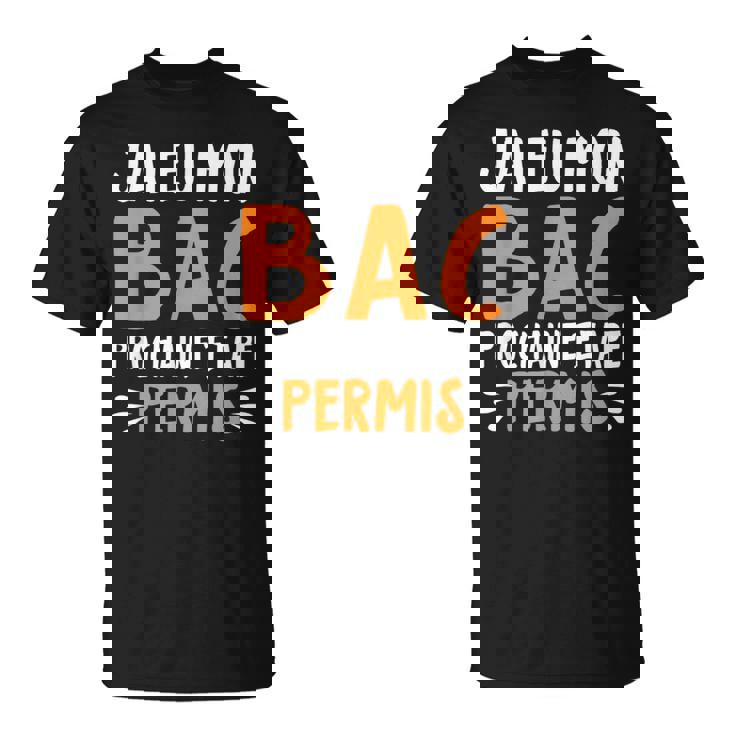 Cadeau Bac 2024 Bachelier Bachelière Baccalauréat Permis Bac T-Shirt