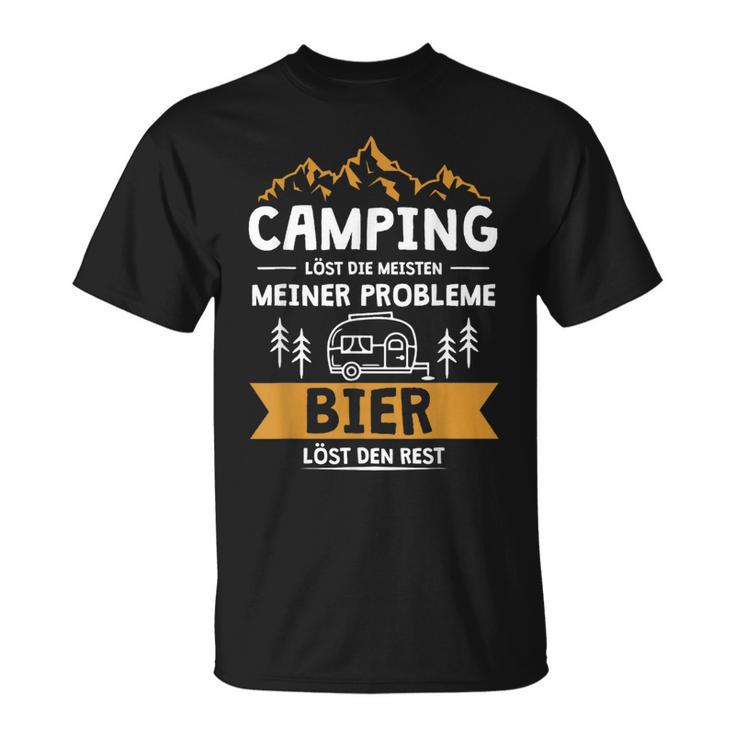 Camping Solves Die Meisten Meiner Probleme Bier Solves Den Rest T-Shirt