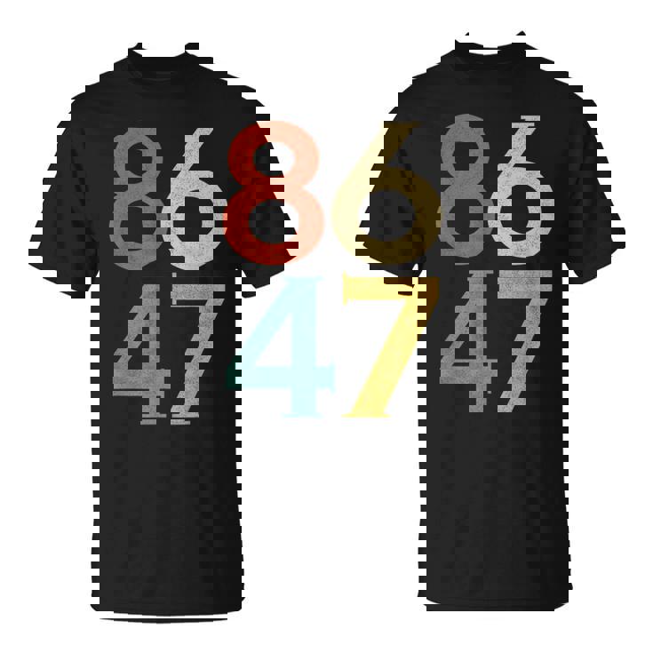 Classic Vintage 80S Style 86 47 Anti Trump T-Shirt