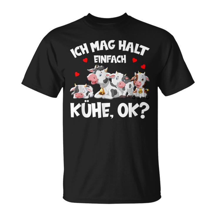 Cow Ich Mag Halt Einfach Cows Ok Bauer Cow T-Shirt