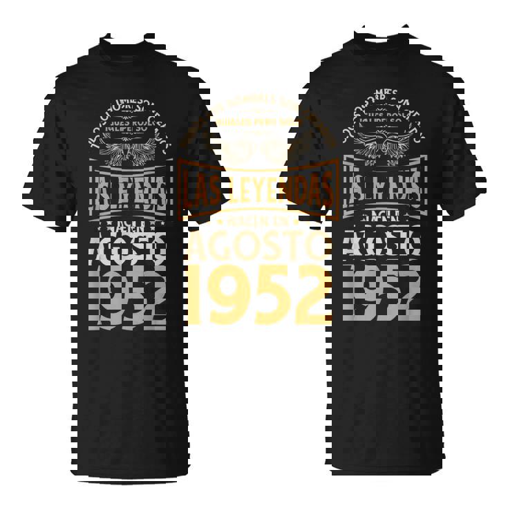 Cumpleaños Hombre Regalos Las Leyendas Agosto 1952 Camiseta unisex