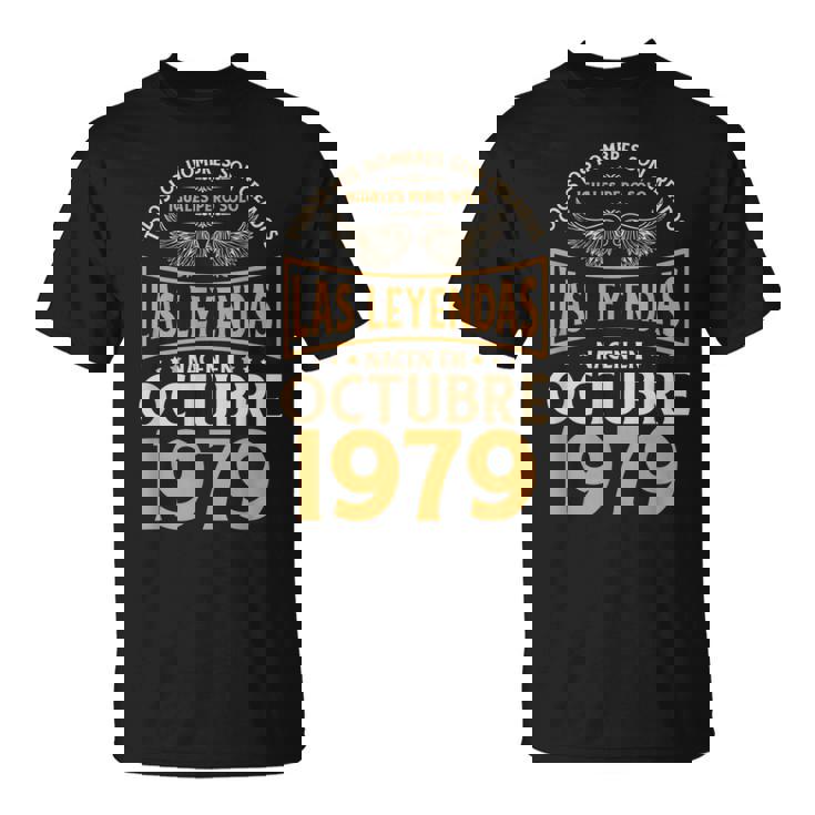 Cumpleaños Hombre Regalos Las Leyendas Octubre 1979 Camiseta unisex
