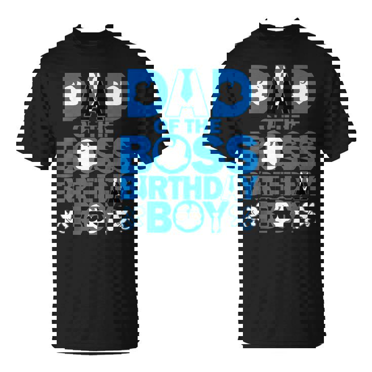 Dad And Mom Boss Birthday Boy Baby Family Decorations T-Shirt