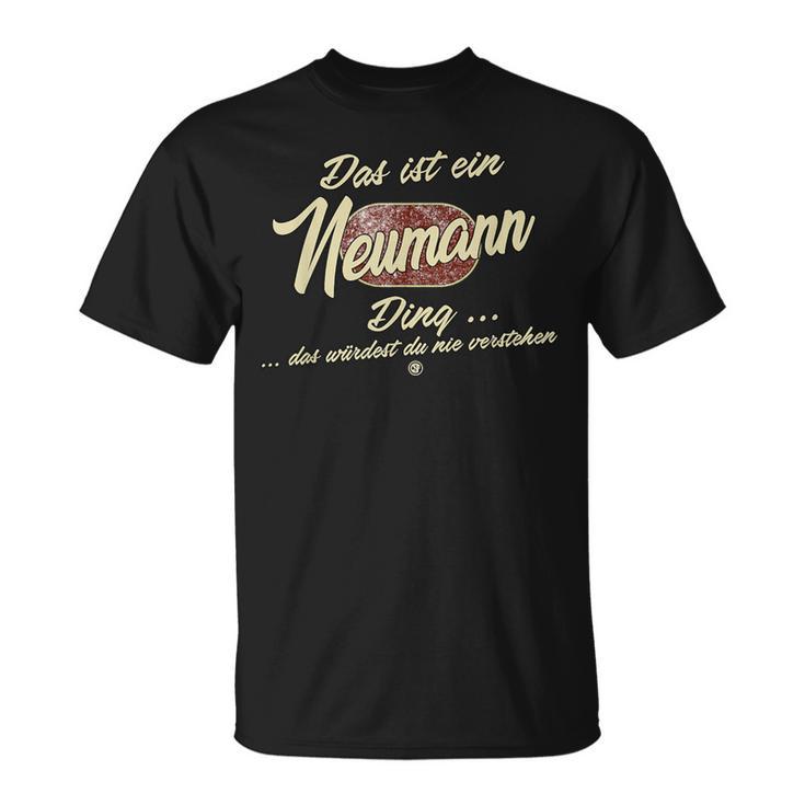 Das Ist Ein Neumann Ding Family Neumann T-Shirt