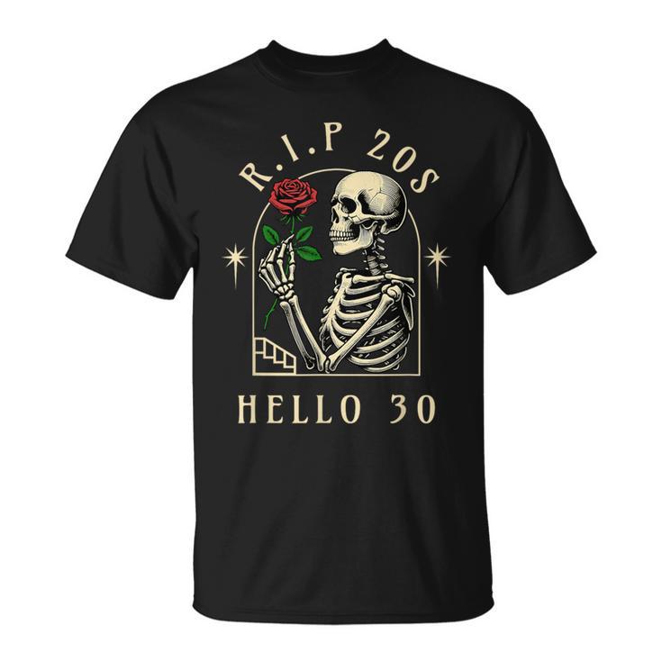 Death To My Twenties RIP 20S 30Th Birthday Skeleton T-Shirt