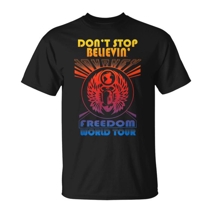 Don't Stop Believin' Freedom T-Shirt