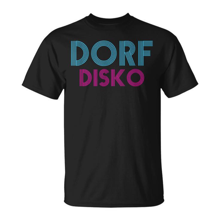 Dorfdisko T-Shirt