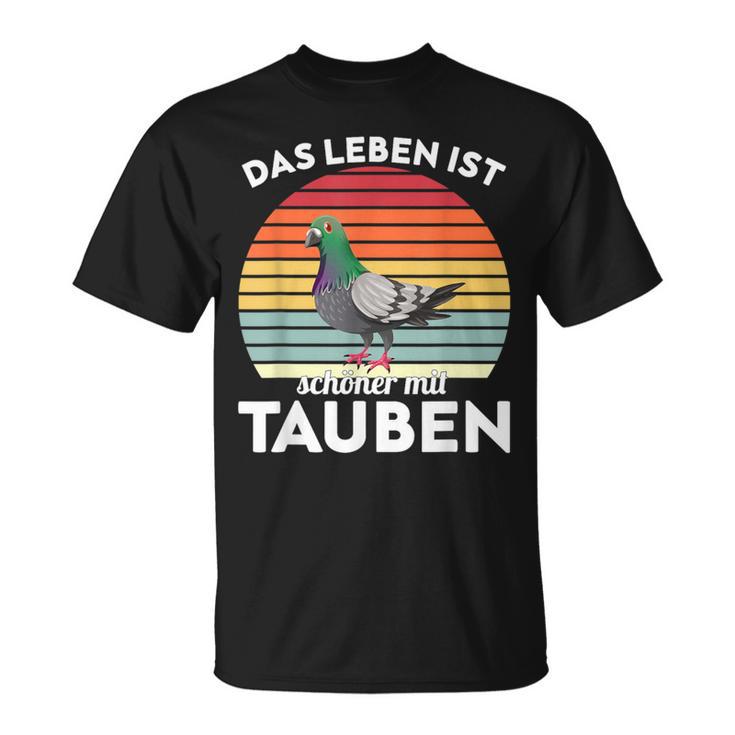 With Dove Das Leben Ist Schönmit Tauben T-Shirt