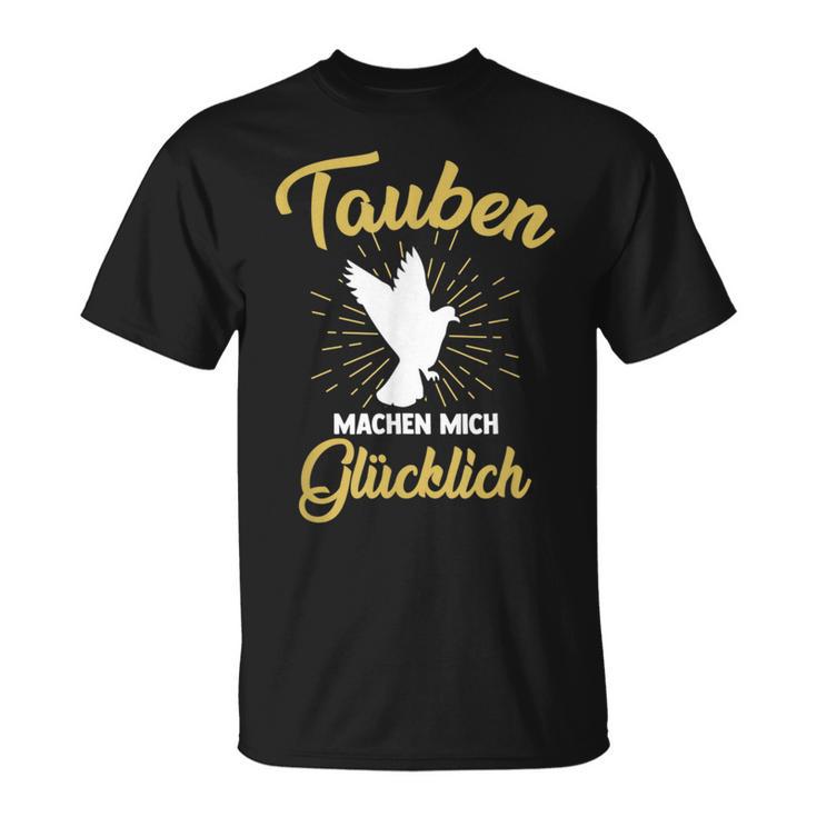 Doves Make Mich Glücklich Pigeonbreeder T-Shirt