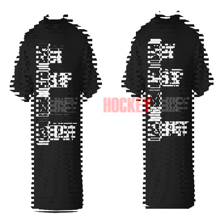 Eat Sleep Hockey Repeat Hockey Player Or Coach Maglietta