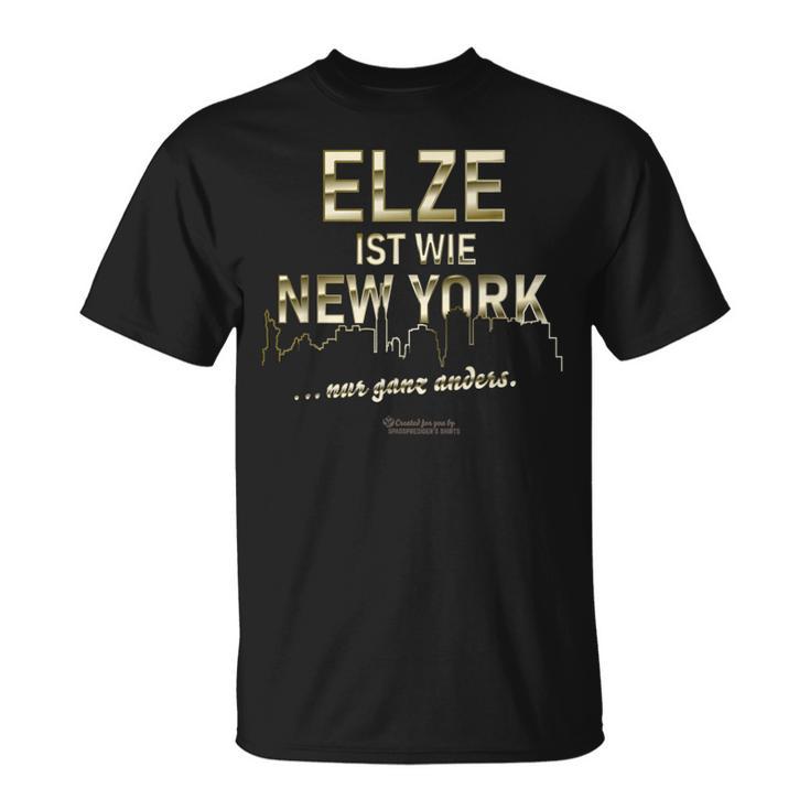 Elze Ist Wie New York Nur Ganz Anders Elze T-Shirt