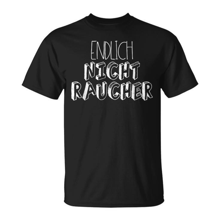 Endlich Nichsmoucher For All Former Smokers T-Shirt