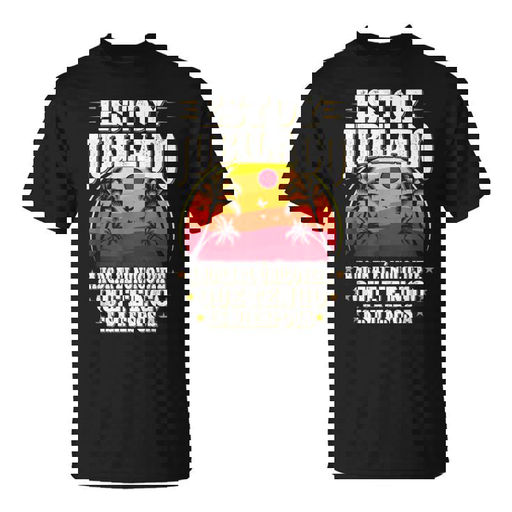 Estoy Jubilado Jubilación En Práctica Nuevo Jubilado Camiseta unisex