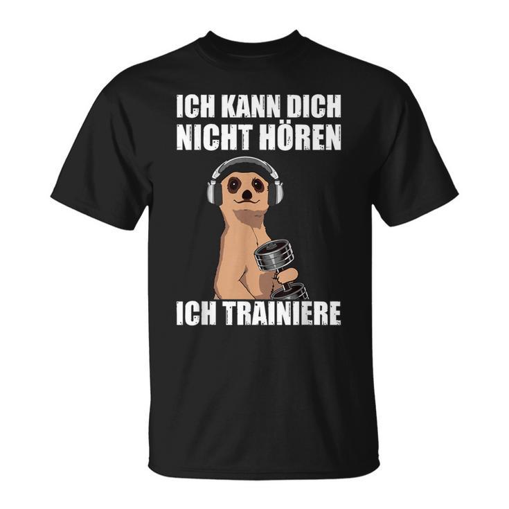 Bodybuilding Ich Kann Dich Nicht Hören Ich T-Shirt