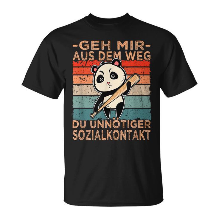 Geh Mir Aus Dem Weg Geh Mir S T-Shirt