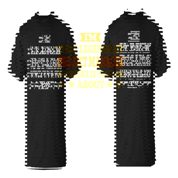 Gerente De Proyecto Título De Trabajo Empleado Project Manager Camiseta unisex
