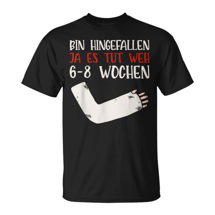 Gips Armbbruch erlag Gute Besserung S T-Shirt