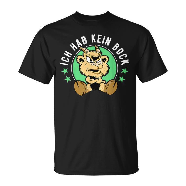 Ich Hab Kein Bock S T-Shirt