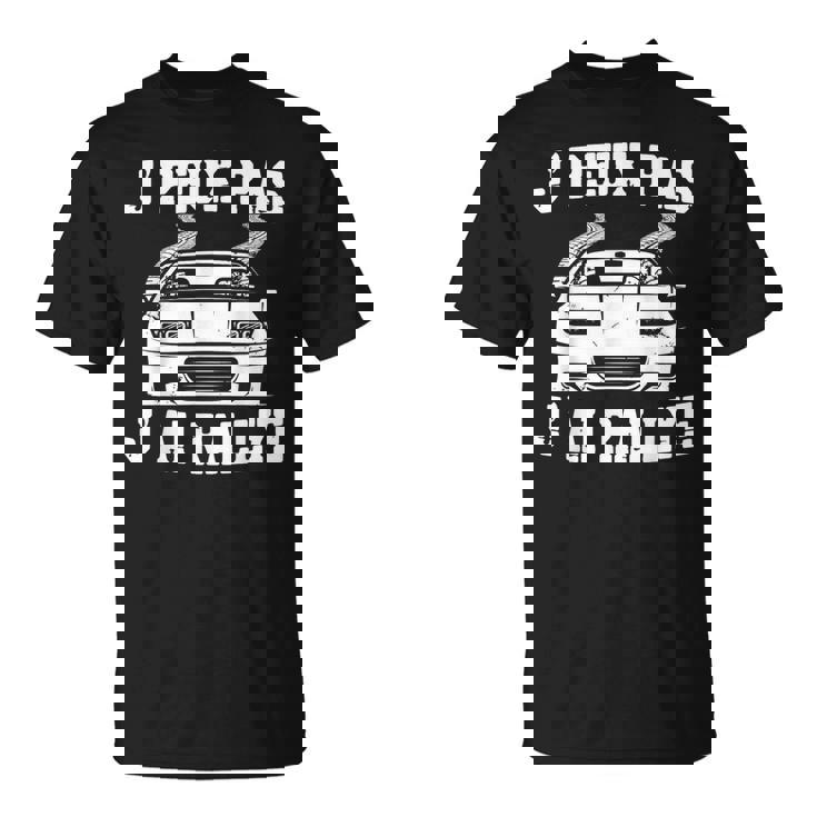 J'peux Pas J'ai Rallye Humour Cadeau Rallye Pilote De Course T-Shirt