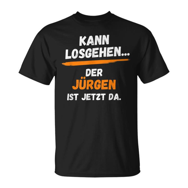 Jürgen Saying First Name Kann Losgehen T-Shirt