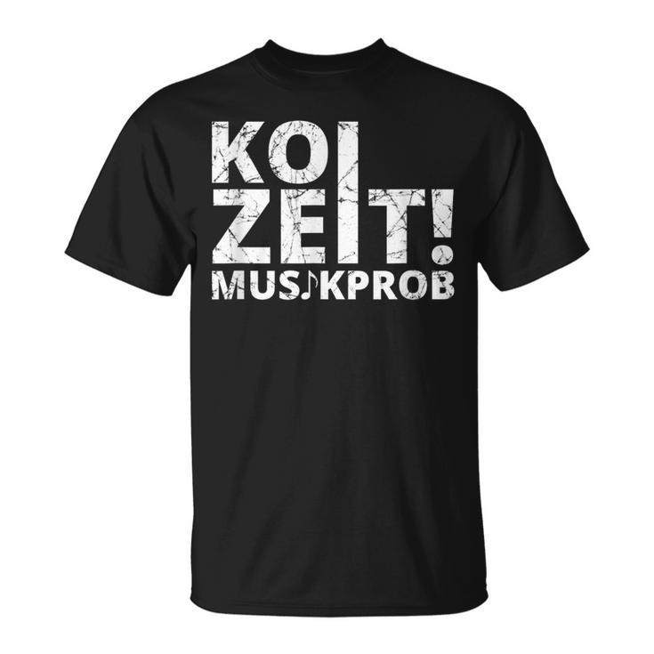 Koi Zeit Musikprob Schwaben Swabian Dialect T-Shirt