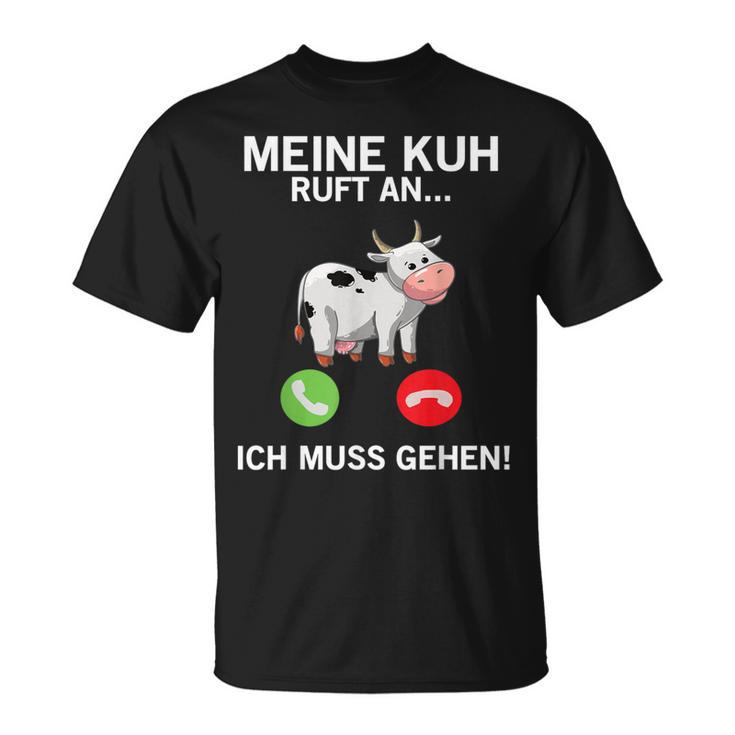 Kuh Ruft An Ich Muss Gehen T-Shirt