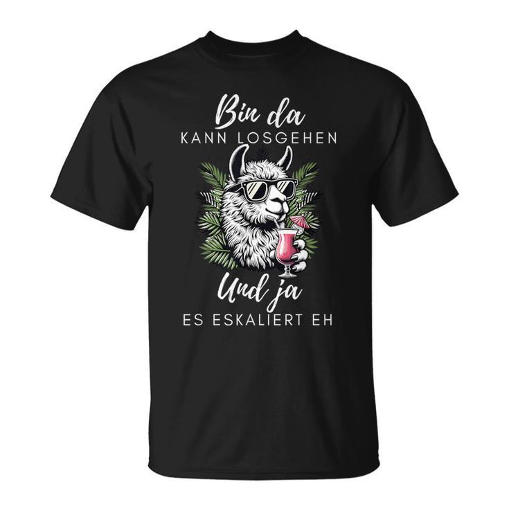 With Lama Bin Da Kann Losgehen Und Ja Es Escaliert Eh T-Shirt