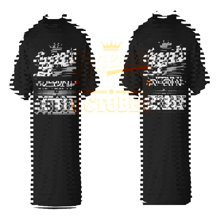 Legends Are Born October Crown And Stars Birthday T-Shirt