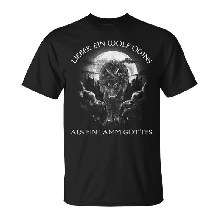 Lieber Ein Wolf Odins Als Ein Lamm Gottes Nordic T-Shirt