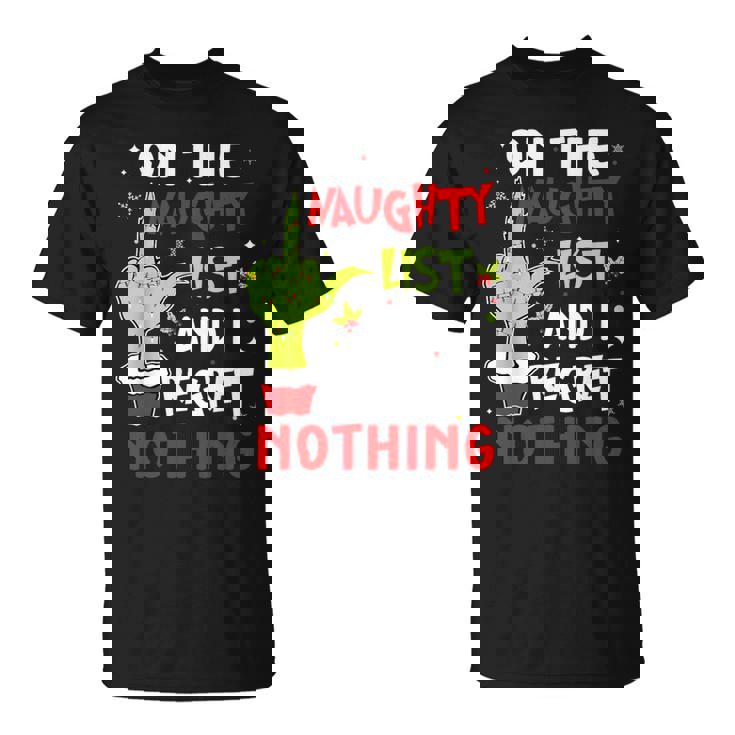 On The List Of Naughty And I Regret Nothing Christmas T-shirt