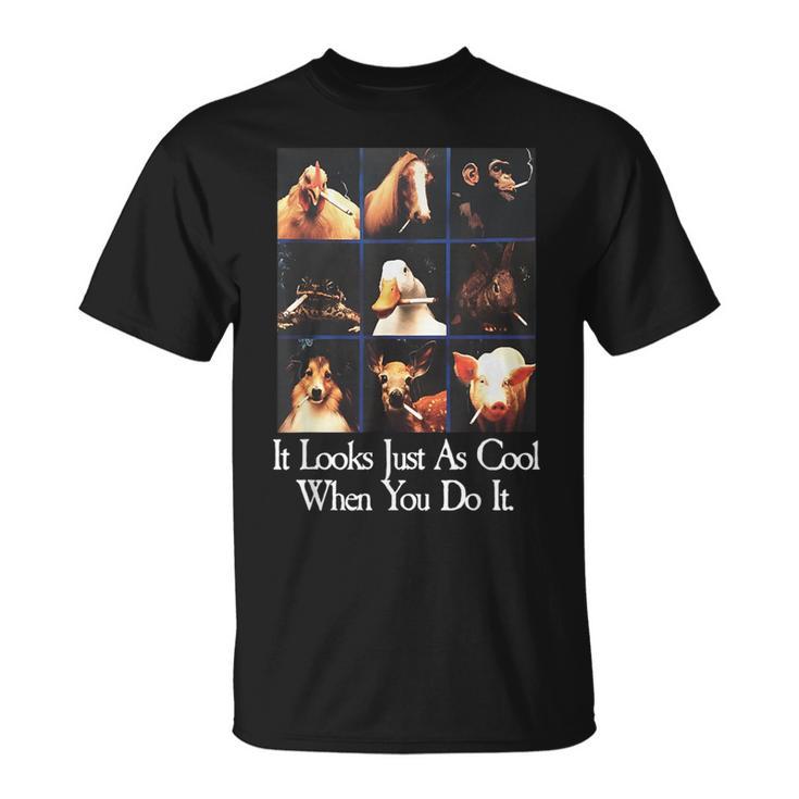 It Looks Just As Cool When You Do It Animal Smoking T-Shirt