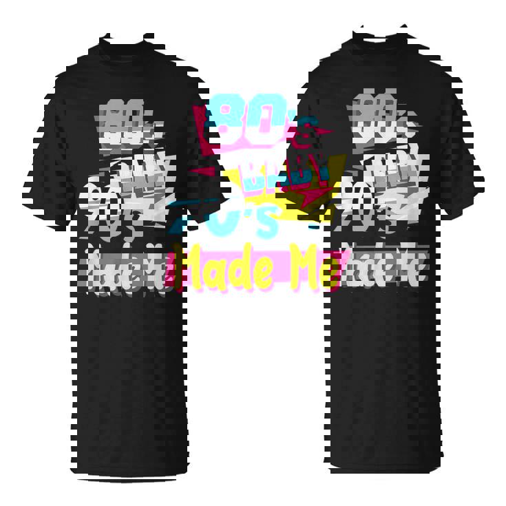 Los Años 80'S Baby 90'S Made Me Retro Nostalgia De Los 80 Camiseta unisex