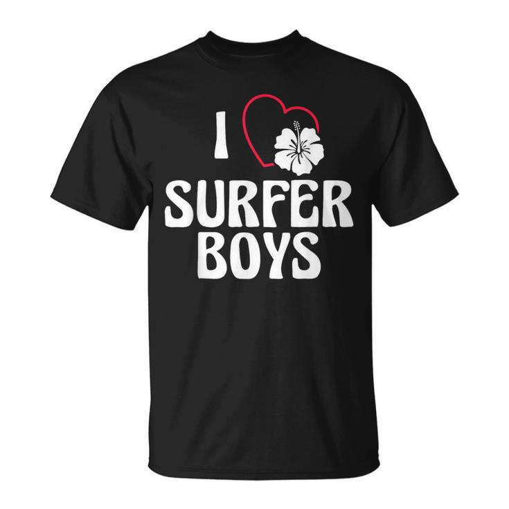 I Love Surfer Boys For Surfing Girls T-Shirt