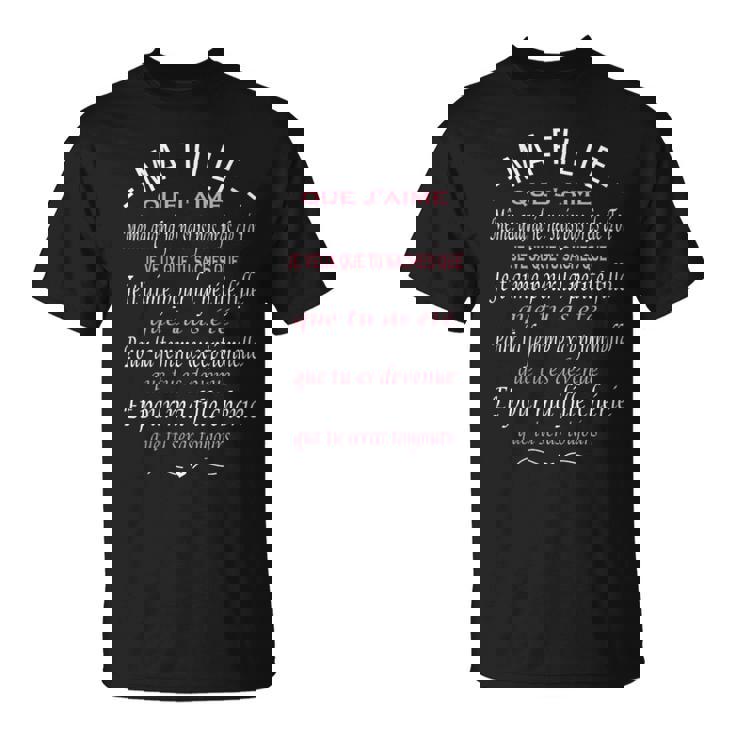 A Ma Fille Cadeau Pour Ma Fille Message D'amour Mère Père T-Shirt