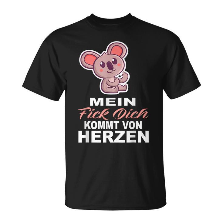 Mein Fick Dich Kommton Herzen Fick Dich T-Shirt