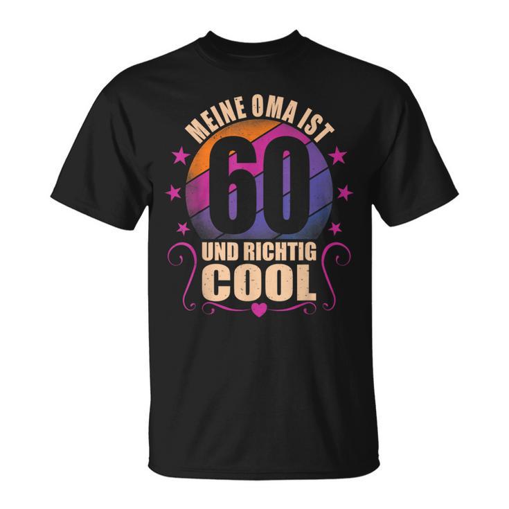 Meine Oma Ist 60 Und Richtig Cool 60Th Birthday Grandma T-Shirt