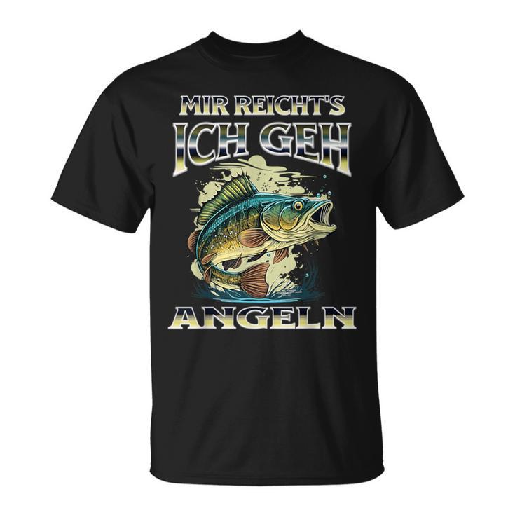 Mir Reicht's Ich Geh Angeln For Anglers T-Shirt