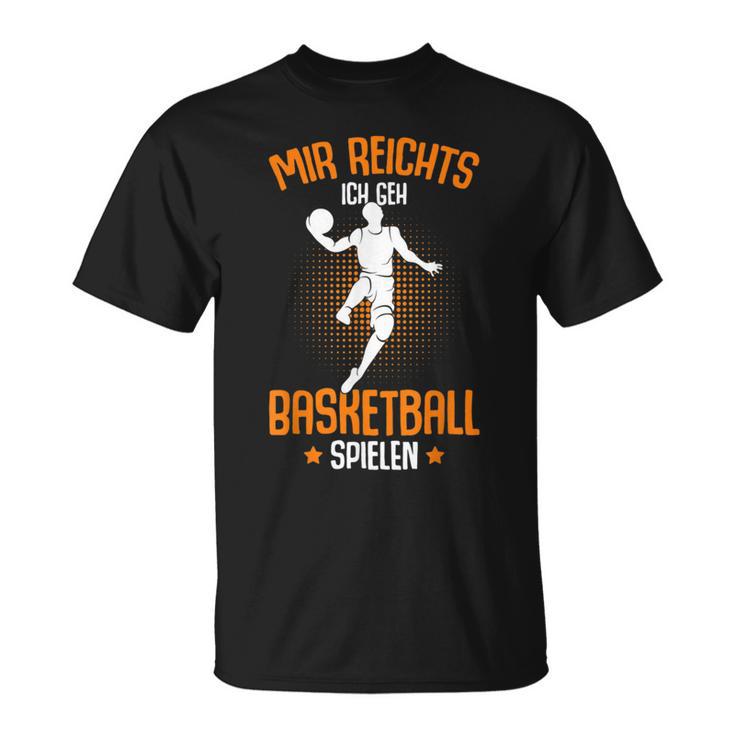 Mir Reichts Ich Geh Basketball Playing Basketballer Boys' T-Shirt