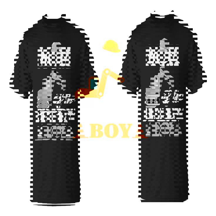 Mom Of The Birthday Boy Construction Boy's Birthday Party T-Shirt