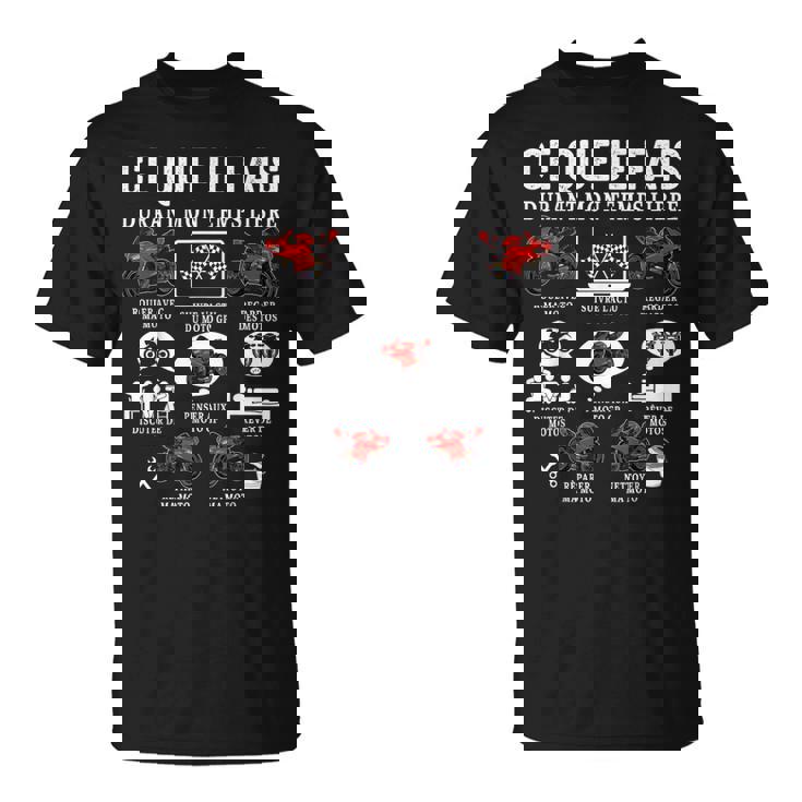 Moto Gp Courses Ce Que Je Fais Moto Gp Motard Humour T-Shirt