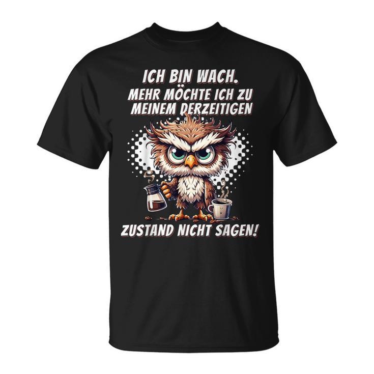 Müde Faul Ich Will Schlafen Pyjamas Morgenmuffel T-Shirt